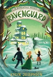 Ravenguard (Kalyn Josephson)