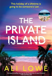 The Private Island (Ali Lowe)