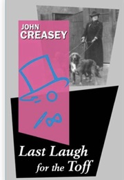Last Laugh for the Toff: Reprint of the Toff at the Fair (John Creasey)