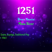 #7583 Moon River by Henry Mancini