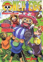 One Piece: Chopper's Kingdom on the Island of Strange Animals (Light Novel)