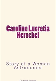 Caroline Lucretia Herschel (Youmans)