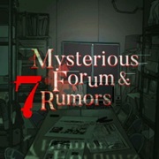 Mysterious Forum and 7 Rumors