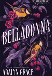 Belladonna (Adalyn Grace)