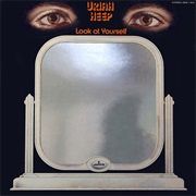 Look at Yourself - Uriah Heep (1971)