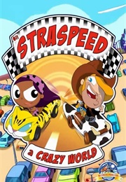 Gli Straspeed a Crazy World (2007)