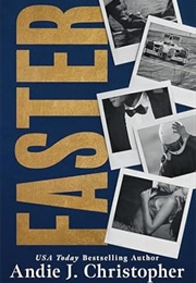 Faster (Andie J. Christopher)