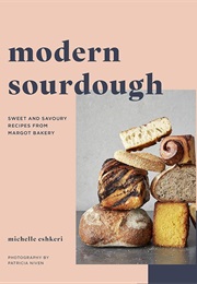 Modern Sourdough (Michelle Eshkeri)