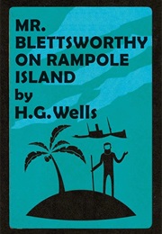 Mr Blettsworthy on Rampole Island (H. G. Wells)