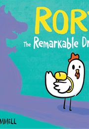 Rory the Remarkable Dragon (Kathryn Rammell)