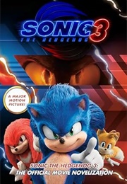Sonic the Hedgehog 3: The Official Movie Novelization (Kiel Phegley)