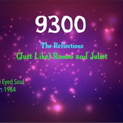 #9803 (Just Like) Romeo and Juliet by the Reflections