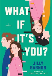 What If It's You? (Jilly Gagnon)