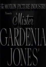 Mr. Gardenia Jones (1942)