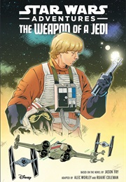 Weapon of a Jedi #1-2 (Jason Fry)