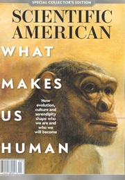What Makes Us Human (Scientific American) (Mariette Dichristina, Ed.)