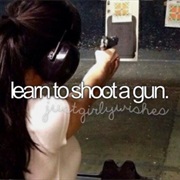 Learn to Shoot a Gun