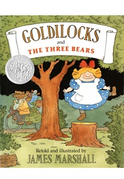 Goldilocks and the Three Bears (James Marshall)