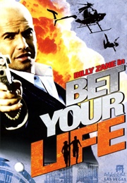 Bet Your Life (2004)