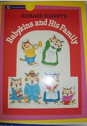 Richard Scarry's Babykins and His Family (Richard Scarry)