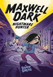 Maxwell Dark Nightmare Hunter (Brady Smith)