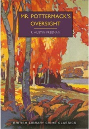 Mr Pottermack's Oversight (Freeman, R.Austen)