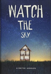 Watch the Sky (Kirsten Hubbard)
