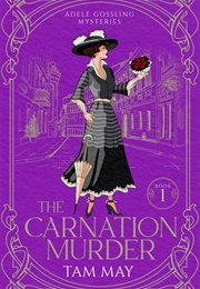 The Carnation Murder (Tam May)