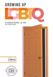 Growing Up LGBTQ (Duchess Harris)