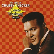 The Best of Chubby Checker: Cameo Parkway 1959-1963