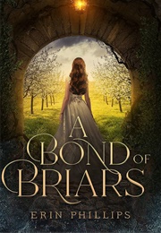A Bond of Briars (Erin Philips)