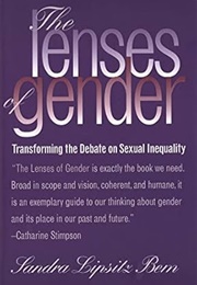 The Lenses of Gender (Sandra Lipsitz Bem)