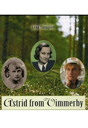 Astrid From Vimmerby (Lena Tornqvist)
