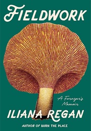 Fieldwork (Iliana Regan)