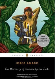 The Discovery of America by the Turks (Amado, Jorge)