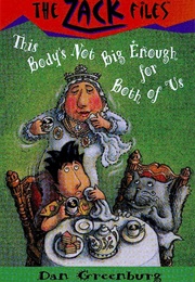 This Body's Not Big Enough for the Both of Us (Dan Greenburg)