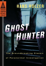 The Ghost Hunter (Hans Holtzer)