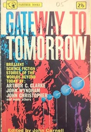 Gateway to Tomorrow (John Carnell (Ed.))
