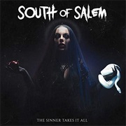 South of Salem - The Sinner Takes It All