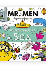 Mr. Men Adventure Under the Sea (Roger Hargreaves & Adam Hargreaves)