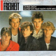 Ohne Dich - Münchener Freiheit
