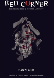 Red Corner: A Poetry Anthology (Dawn Web)