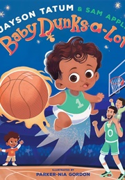 Baby Dunks-A-Lot (Jayson Tatum)