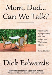 Mom, Dad...Can We Talk? (Dick Edwards)