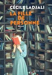 La Fille De Personne (Cécile Ladjali)