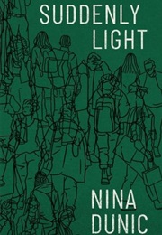 Suddenly Light (Nina Dunic)