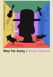 Way Far Away (Rosero Evelio)