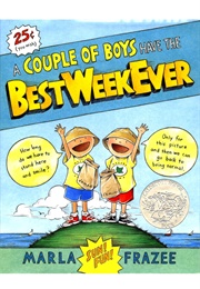 A Couple of Boys Have the Best Week Ever (Marla Frazee)