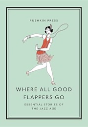 Where All Good Flappers Go (Various)