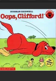 Oops, Clifford! (Norman Bridwell)